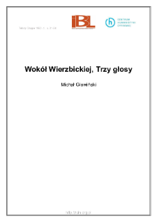 Wokół Wierzbickiej, Trzy glosy