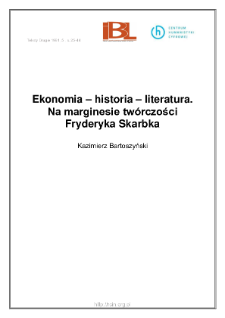 Ekonomia - historia - literatura. Na marginesie twórczości Fryderyka Skarbka