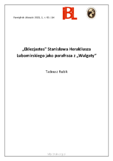 &bdquo;Eklezjastes&rdquo; Stanisława Herakliusza Lubomirskiego jako parafraza z &bdquo;Wulgaty&rdquo;