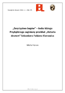 „Zwycięstwo bogów” – Jacka Idziego Przybylskiego zaginiony przekład „Victoria deorum” Sebastiana Fabiana Klonowica