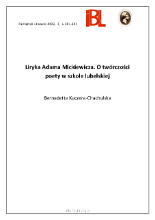 Liryka Adama Mickiewicza. O twórczości poety w szkole lubelskiej