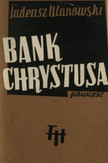 Bank Chrystusa : powieść