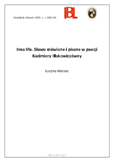Inna Iłła. Słowo m&oacute;wione i słowo pisane w poezji Kazimiery Iłłakowicz&oacute;wny
