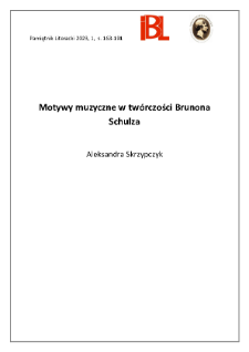 Motywy muzyczne w twórczości Brunona Schulza