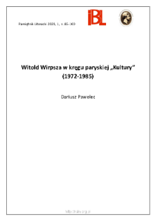 Witold Wirpsza w kręgu paryskiej „Kultury” (1972–1985)