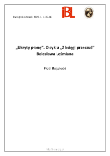 &bdquo;Ukryty płonę&rdquo;. O cyklu &bdquo;Z księgi przeczuć&rdquo; Bolesława Leśmiana