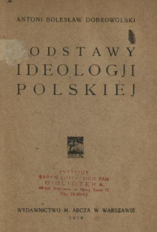 Podstawy ideologji polskiej