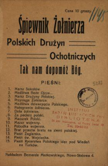 Śpiewnik Żołnierza Polskich Drużyn Ochotniczych : Tak nam dopomóż Bóg.