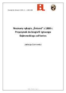 Nieznany rękopis „Śmierci” z 1888 roku. Przyczynek do biografii Ignacego Dąbrowskiego ad fontes