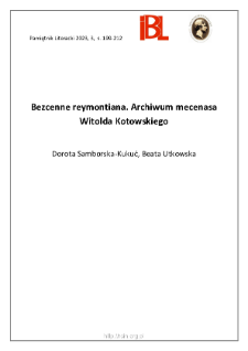 Bezcenne reymontiana. Archiwum mecenasa Witolda Kotowskiego