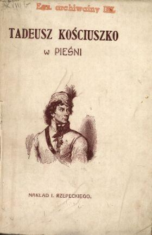 Tadeusz Kościuszko w pieśni