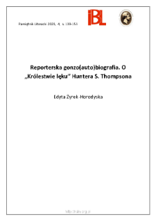 Reporterska gonzo(auto)biografia. O „Królestwie lęku” Huntera S. Thompsona