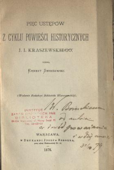 Pięć ustępów z cyklu powieści historycznych J. I. Kraszewskiego