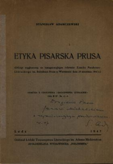 Etyka pisarska Prusa : (odczyt wygłoszony na inauguracyjnym zebraniu Zjazdu Naukowo-Literackiego im. Bolesława Prusa w Warszawie dnia 29 września 1946 r.)
