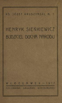 Henryk Sienkiewicz budziciel ducha narodu