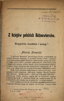 Z dziej&oacute;w polskich R&oacute;żnowierc&oacute;w : Aryanie. Ludzie i Losy. Marcin Krowicki