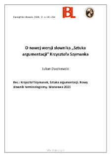 O nowej wersji słownika „Sztuka argumentacji” Krzysztofa Szymanka.