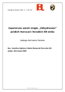 Zapomniane autorki drugie. „Odzyskiwanie” polskich tłumaczek literackich XIX wieku.