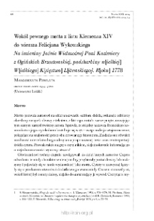 Wok&oacute;ł pewnego motta z listu Klemensa XV do wiersza Felicjana Wykowskiego &bdquo;Na imieniny Jaśnie Wielmożnej Pani Kazimiery z Ogińskich Brzostowskiej, podskarbiny w[ielkiej]W[ielkiego]K[sięstwa] L[itewskiego]. R[oku] 1778&rdquo;.