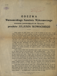Odezwa Warszawskiego Komitetu Wykonawczego uczczenia powracających do Ojczyzny proch&oacute;w Juljusza Słowackiego.