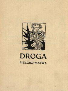 Droga pielgrzymstwa : baśń dramatyczna