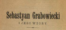 Sebastyan Grabowiecki i jego wzory