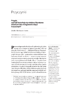 Przypis, czyli jak kształtuje się wiedza o literaturze dawnej w toku redagowania edycji krytycznych.