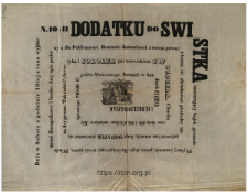 [Dodatek do Świstka] : Dziś w sobotę o godzinie 10tej z rana wyjdzie N. 10 i 11 Dodatku do Swistka zawierający bajek gromadę, wybory i szaradę ...