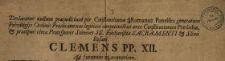 Declaratur nullum praejudicium per Constitutionem Romanus Pontifex generatum Privilegijs Ordinis Praedicatorum legitime conpetentibus ante Constitutionem Pretiosus & praecipue circa Processiones Solennes SS. Eucharistiae Sacramenti &t SSmi Rosari