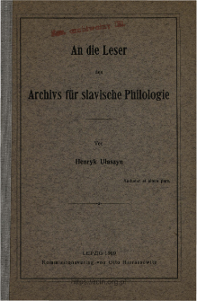 An die Leser des Archivs f&uuml;r Slavische Philologie