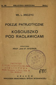 Poezje patrjotyczne i ; Kościuszko pod Racławicami