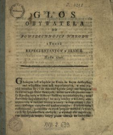 Głos Obywatela Do Powszechnoscj Narodu i Tegoż Reprezentantow w Seymie Roku 1790