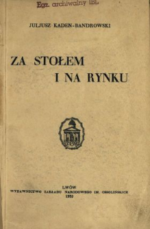 Za stołem i na rynku
