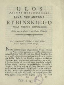 Głos Jasnie Wielmoznego Jana Nepomucena Rybinskiego Posła Wdztwa Kijowskiego Dnia 21. Grudnia 1790. Roku Miany
