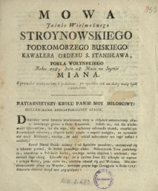 Mowa Jaśnie Wielmożnego Stroynowskiego Podkomorzego Buskiego [...], Posła Wołynskiego Roku 1789. dnia 28. Maia na Seymie Miana O pewności ustanowionych podatkow y o sposobie iak daley maią bydź stanowione