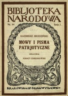 Mowy i pisma patrjotyczne ; oraz O powołaniu i obowiązkach młodzieży akademickiej