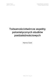 Tożsamościotwórcze aspekty polonistycznych studiów postzależnościowych