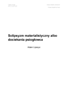Solipsyzm materialistyczny, albo dociekania psiogłowca