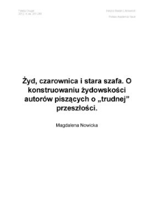 Żyd, czarownica i stara szafa. O konstruowaniu żydowskości autorów piszących o „trudnej” przeszłości