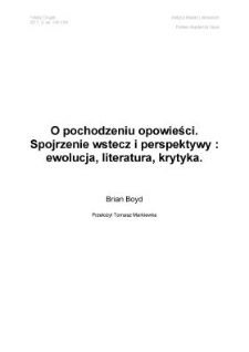 O pochodzeniu opowieści. Spojrzenie wstecz i perspektywy: ewolucja, literatura, krytyka