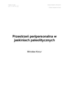 Przestrzeń peripersonalna w jaskiniach paleolitycznych