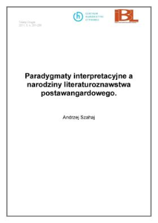 Paradygmaty interpretacyjne a narodziny literaturoznawstwa postawangardowego