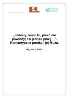 “Kobiety, wiem to, pisać nie powinny / A jednak piszę…”. Romantyczna poetka i jej muza