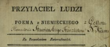 Przyiaciel Ludzi : Poema z Niemieckiego