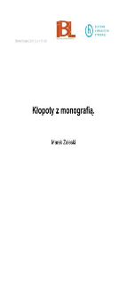 Kłopoty z monografią