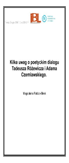 Kilka uwag o poetyckim dialogu Tadeusza Różewicza i Adama Czerniawskiego