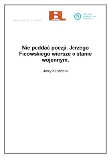 Nie poddać poezji. Jerzego Ficowskiego wiersze o stanie wojennym