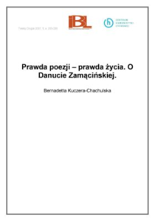 Prawda poezji &ndash; prawda życia. O Danucie Zamącińskiej