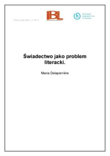 Świadectwo jako problem literacki