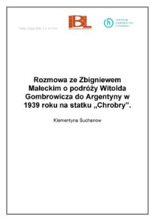 Rozmowa ze Zbigniewem Małeckim o podróży Witolda Gombrowicza do Argentyny w 1939 roku na statku Chrobry